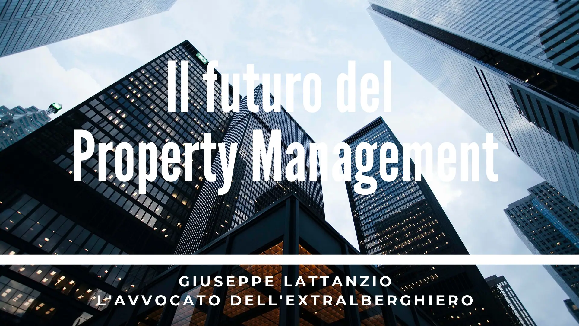 Il futuro del Property Management