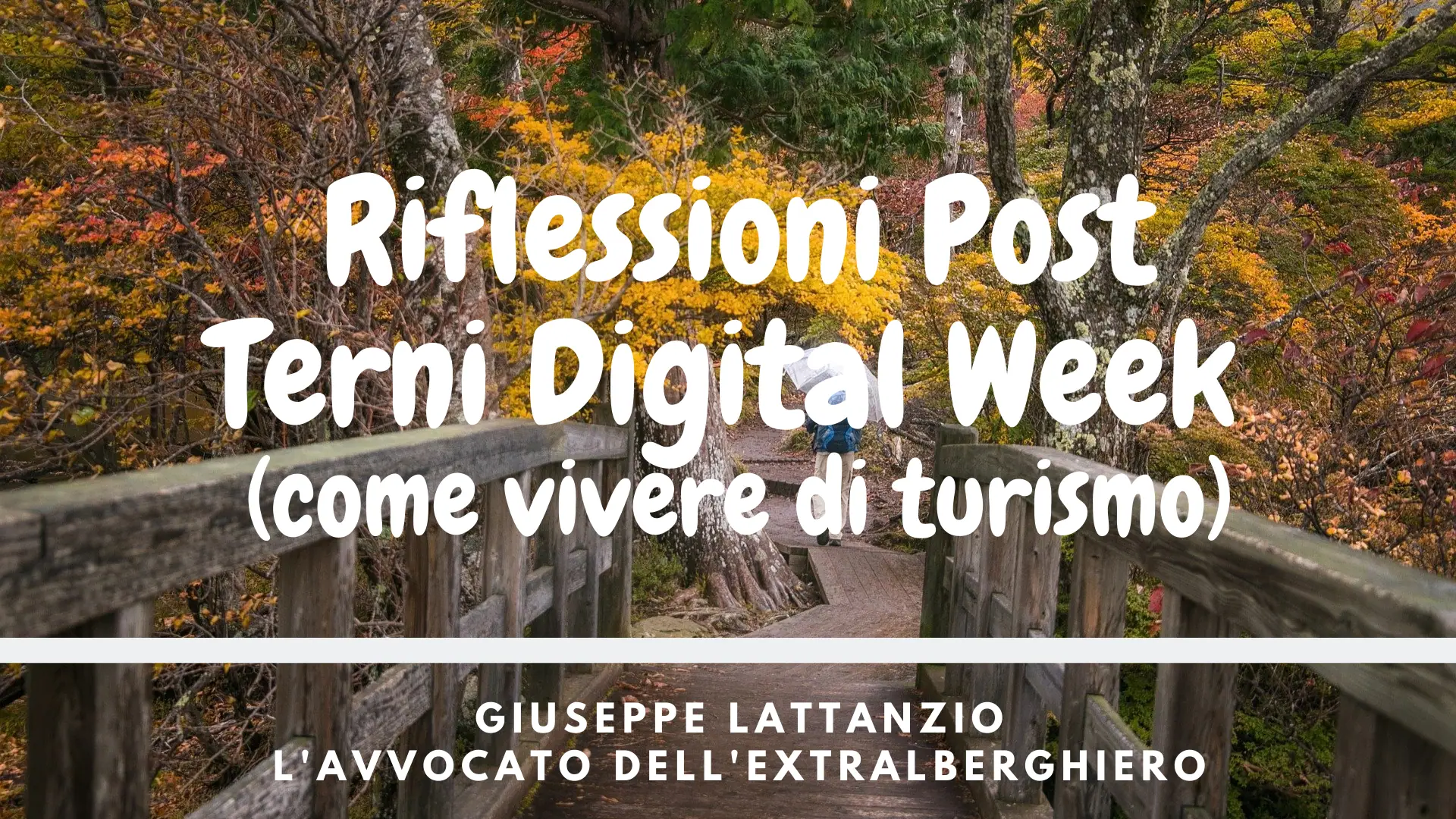 Riflessioni Post Terni Digital Week 2020