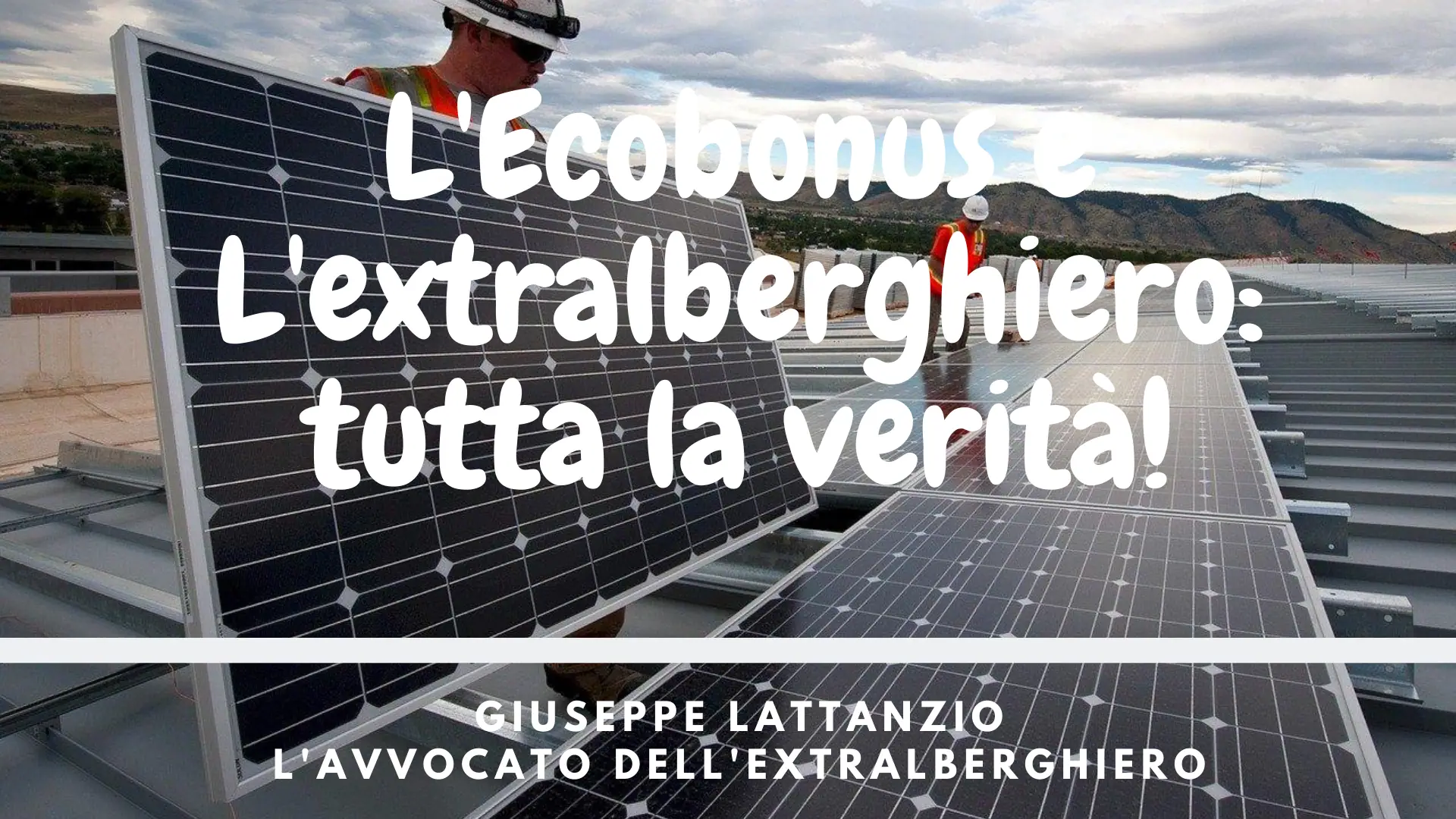 L'ecobonus e l'extralberghiero: tutta la verità!