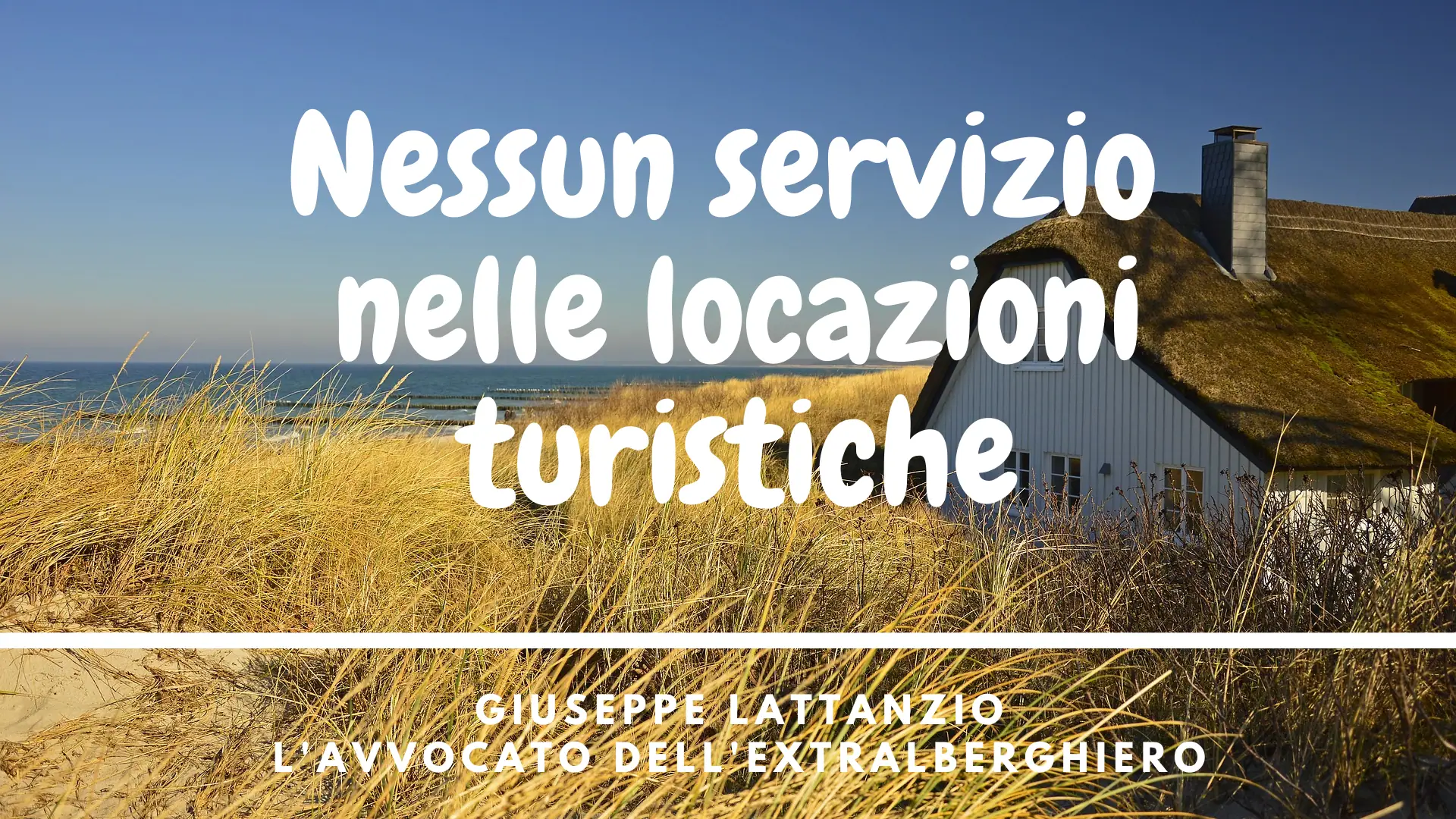 Nessun servizio per le locazioni turistiche
