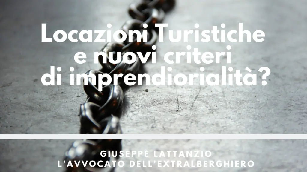 Locazioni turistiche verso nuovi criteri di imprenditorialità